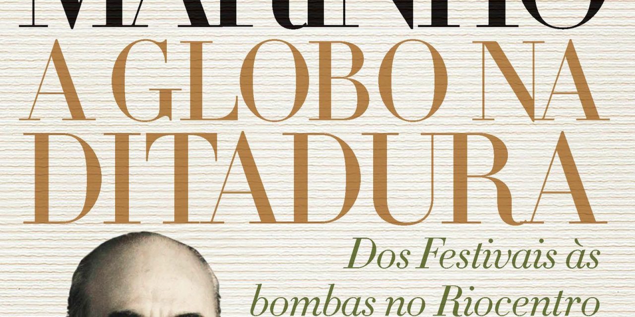 livro-traz-historia-de-roberto-marinho-e-da-globo-durante-a-ditadura
